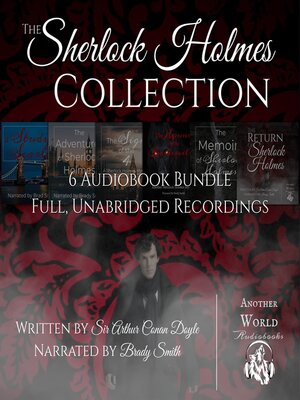cover image of The Sherlock Holmes Collection--6 Full Audiobooks